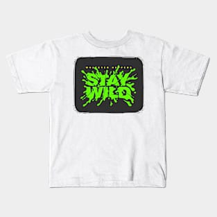 Stay Wild Kids T-Shirt